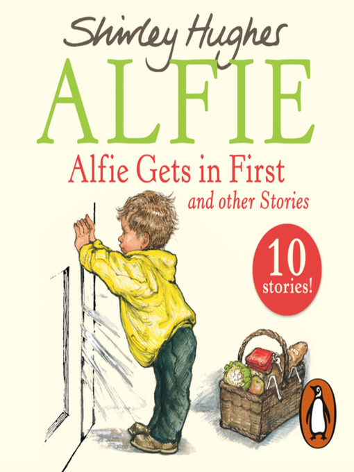 Title details for Alfie Gets in First and Other Stories by Shirley Hughes - Wait list